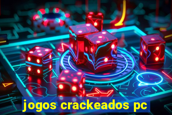 jogos crackeados pc